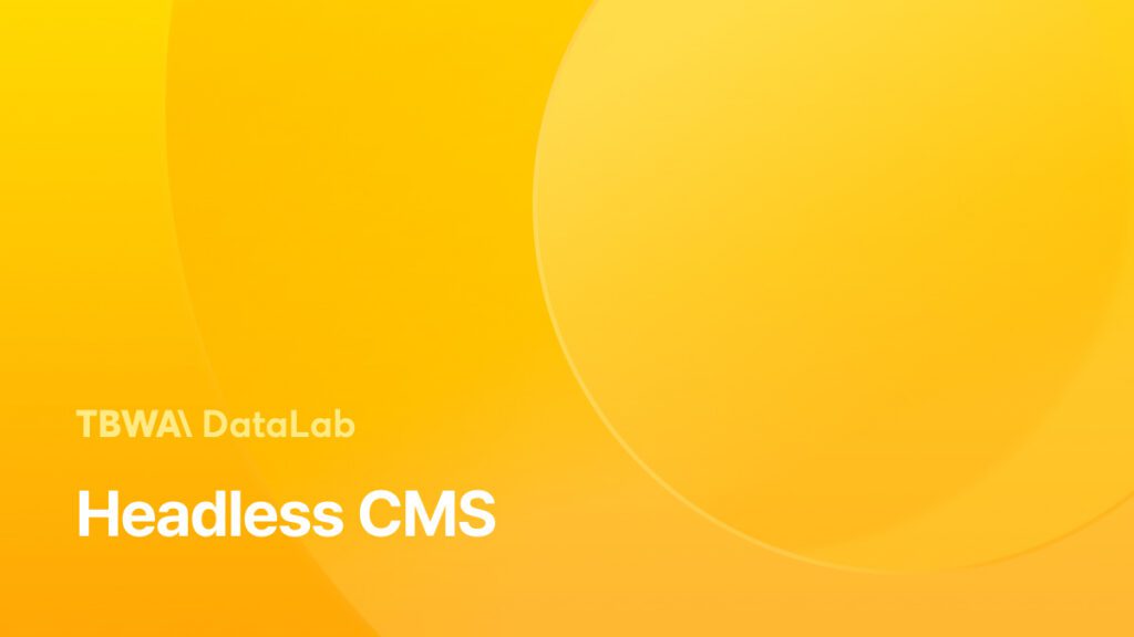 Headless CMS란? – 콘텐츠 마케팅을 더 쉽게,